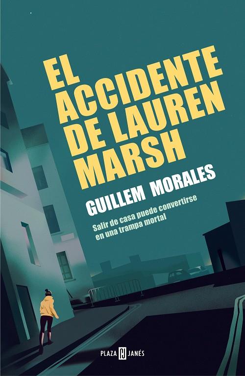 EL ACCIDENTE DE LAUREN MARSH | 9788401023927 | MORALES, GUILLEM | Llibreria Ombra | Llibreria online de Rubí, Barcelona | Comprar llibres en català i castellà online