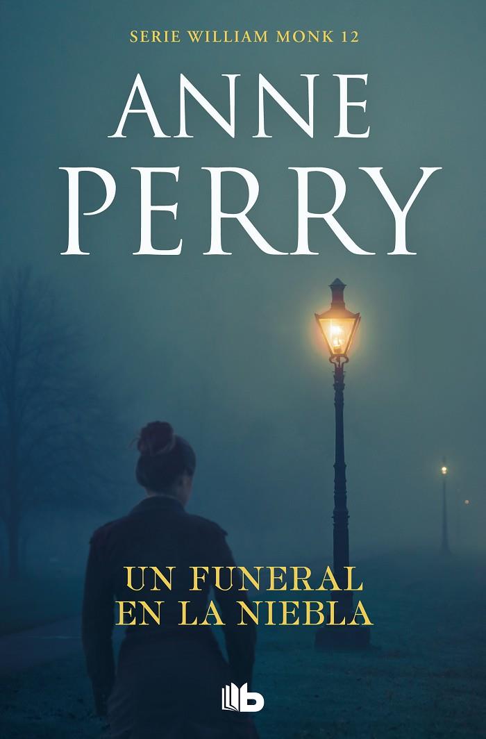 UN FUNERAL EN LA NIEBLA (DETECTIVE WILLIAM MONK 12) | 9788413142340 | PERRY, ANNE | Llibreria Ombra | Llibreria online de Rubí, Barcelona | Comprar llibres en català i castellà online