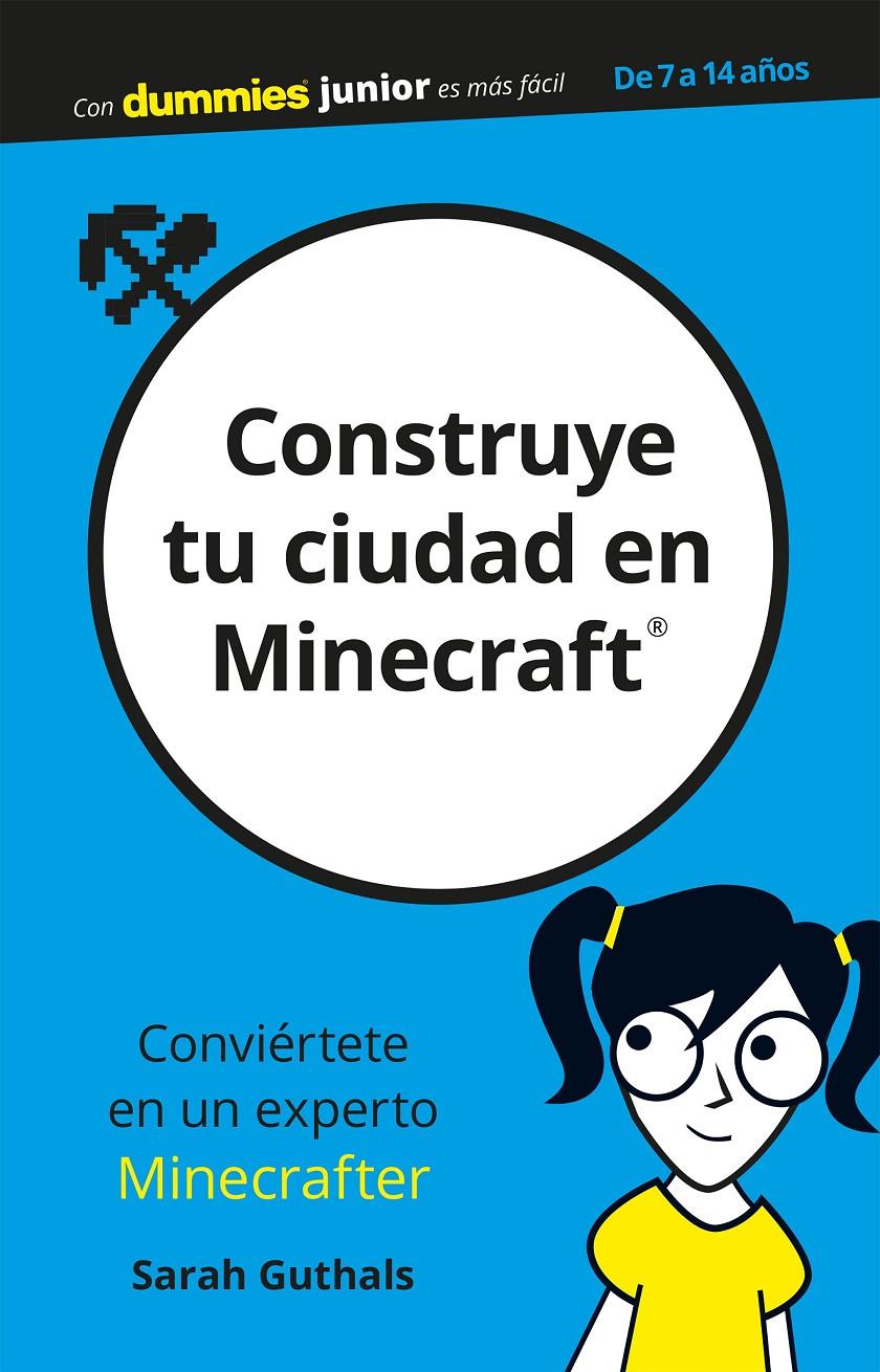 CONSTRUYE TU CIUDAD EN MINECRAFT | 9788432904486 | GUTHALS, SARAH | Llibreria Ombra | Llibreria online de Rubí, Barcelona | Comprar llibres en català i castellà online