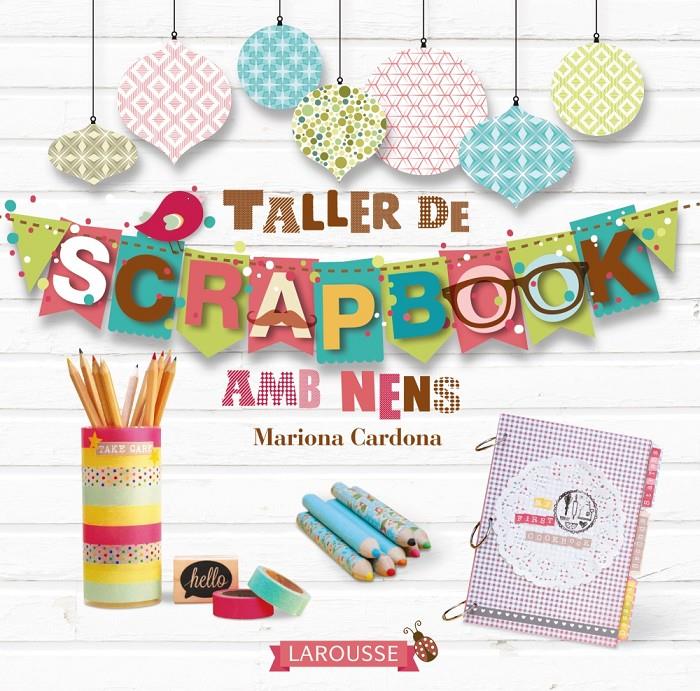 TALLER DE SCRAPBOOK (CATALÀ) | 9788416124824 | CARDONA BONET, MARIONA | Llibreria Ombra | Llibreria online de Rubí, Barcelona | Comprar llibres en català i castellà online