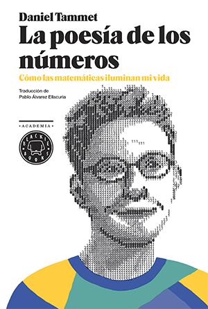 LA POESÍA DE LOS NÚMEROS | 9788416290116 | TAMMET, DANIEL | Llibreria Ombra | Llibreria online de Rubí, Barcelona | Comprar llibres en català i castellà online