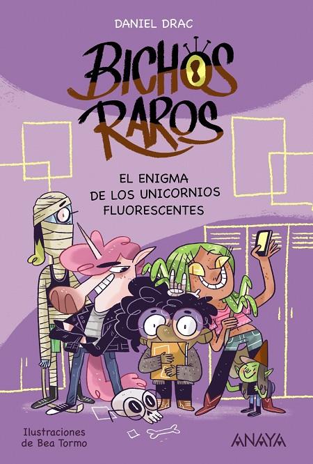 BICHOS RAROS 1: EL ENIGMA DE LOS UNICORNIOS FLUORESCENTES | 9788469847190 | DRAC, DANIEL | Llibreria Ombra | Llibreria online de Rubí, Barcelona | Comprar llibres en català i castellà online