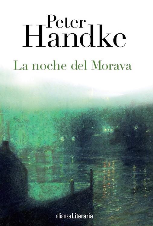 LA NOCHE DEL MORAVA | 9788420678382 | PETER HANDKE | Llibreria Ombra | Llibreria online de Rubí, Barcelona | Comprar llibres en català i castellà online