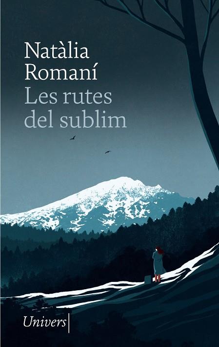 LES RUTES DEL SUBLIM | 9788418887529 | ROMANÍ, NATÀLIA | Llibreria Ombra | Llibreria online de Rubí, Barcelona | Comprar llibres en català i castellà online