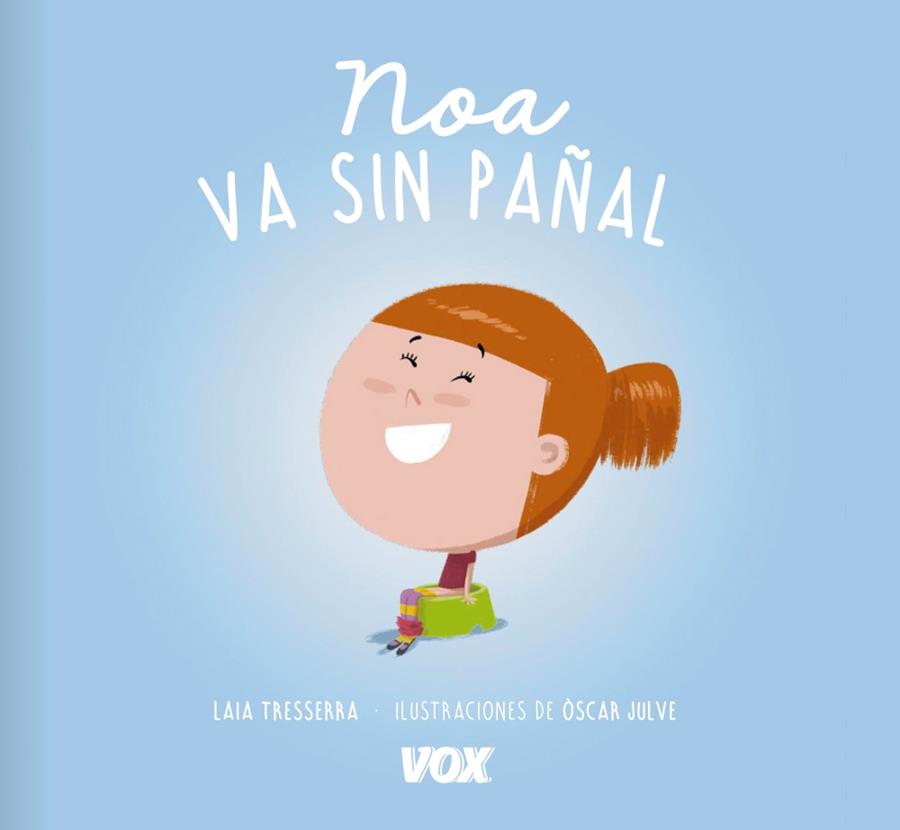 NOA VA SIN PAÑAL | 9788499742489 | LAROUSSE EDITORIAL | Llibreria Ombra | Llibreria online de Rubí, Barcelona | Comprar llibres en català i castellà online