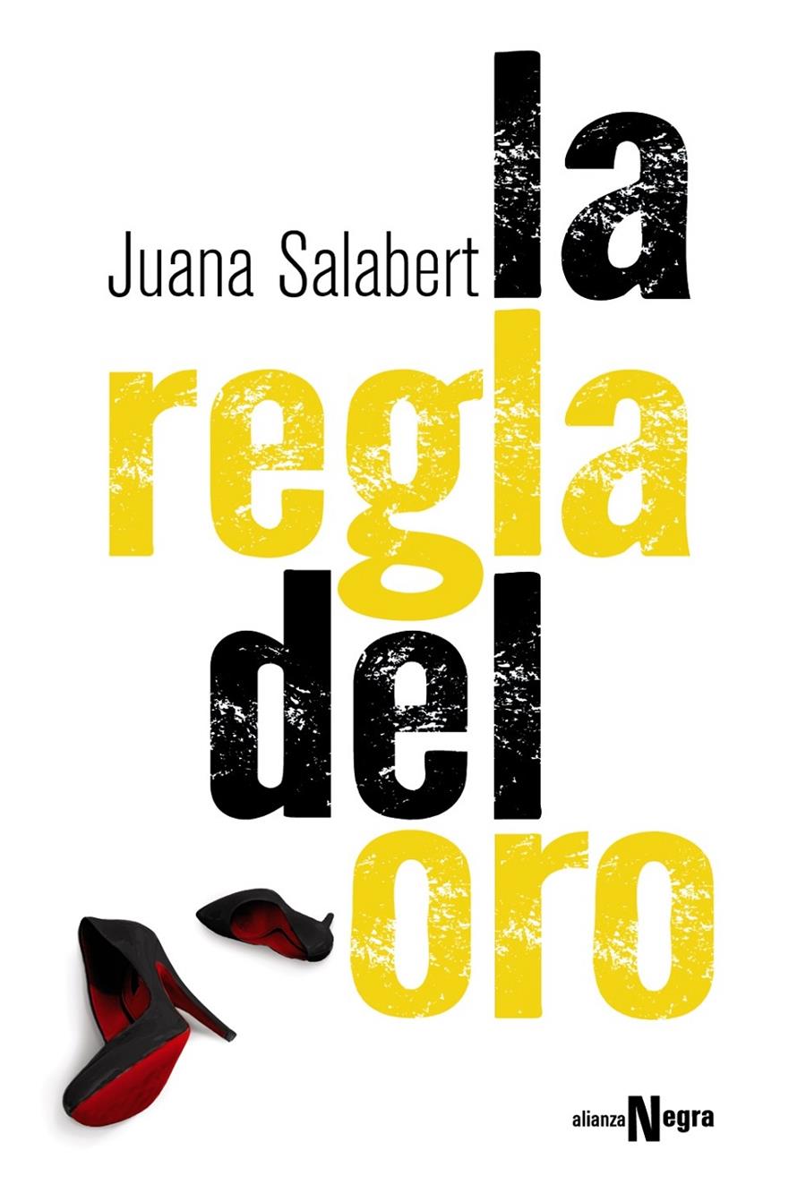 LA REGLA DEL ORO | 9788491040057 | SALABERT, JUANA | Llibreria Ombra | Llibreria online de Rubí, Barcelona | Comprar llibres en català i castellà online