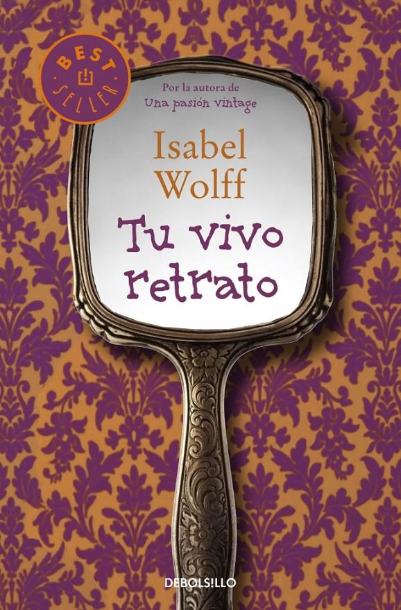 TU VIVO RETRATO | 9788490322444 | ISABEL WOLFF | Llibreria Ombra | Llibreria online de Rubí, Barcelona | Comprar llibres en català i castellà online