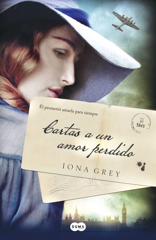 CARTAS A UN AMOR PERDIDO | 9788483658819 | GREY, IONA | Llibreria Ombra | Llibreria online de Rubí, Barcelona | Comprar llibres en català i castellà online