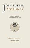 AFORISMES | 9788476605554 | JOAN FUSTER | Llibreria Ombra | Llibreria online de Rubí, Barcelona | Comprar llibres en català i castellà online