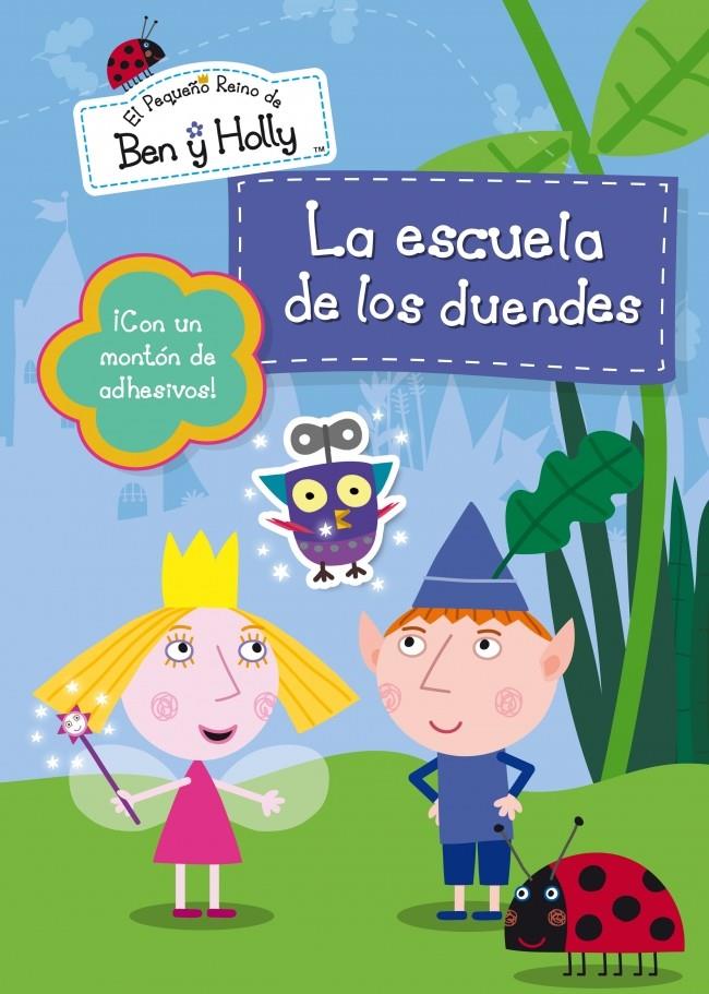 LA ESCUELA DE LOS DUENDES (EL PEQUEÑO REINO DE BEN Y HOLLY NÚM. 4) | 9788401906473 | Llibreria Ombra | Llibreria online de Rubí, Barcelona | Comprar llibres en català i castellà online