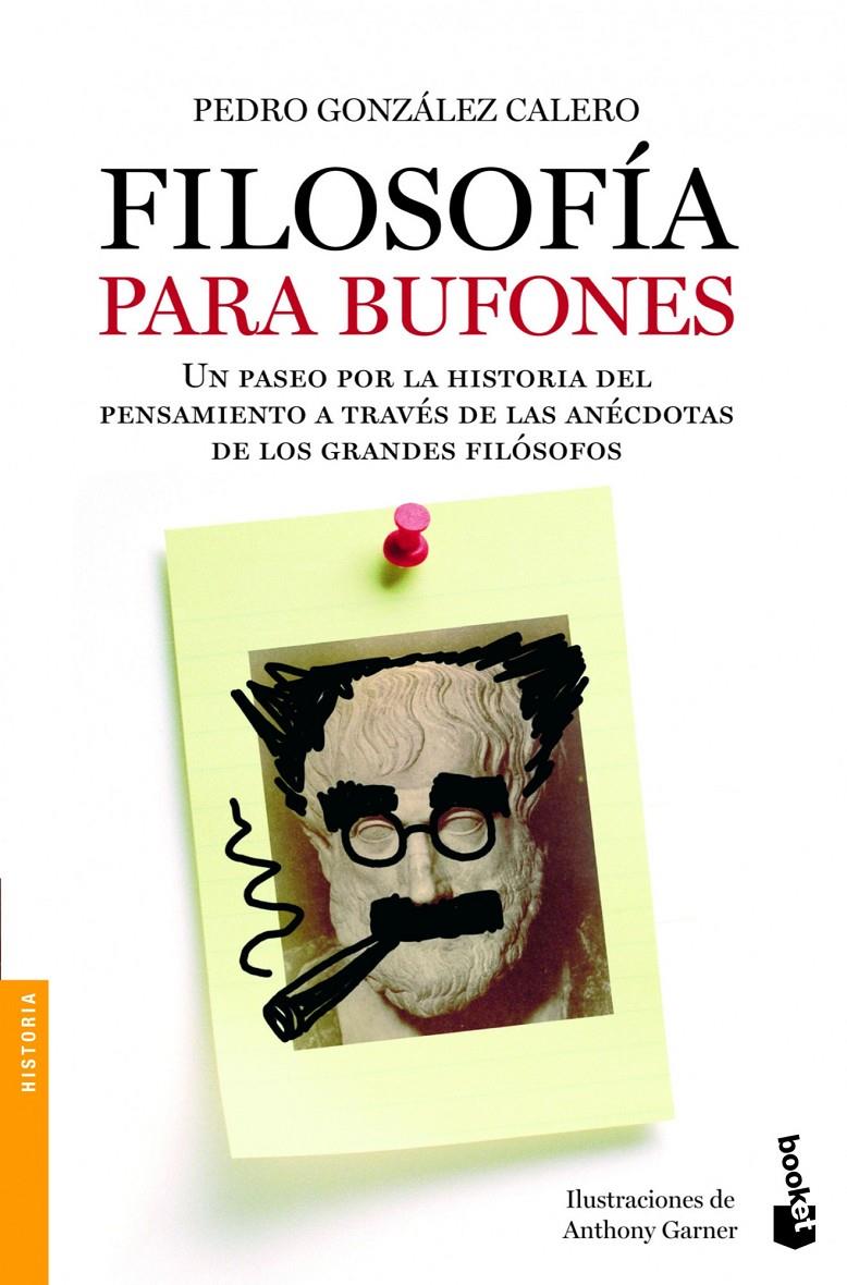 FILOSOFÍA PARA BUFONES | 9788408005223 | PEDRO GONZÁLEZ CALERO | Llibreria Ombra | Llibreria online de Rubí, Barcelona | Comprar llibres en català i castellà online