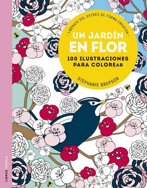 UN JARDÍN EN FLOR | 9788448022907 | STÉPHANIE BREPSON | Llibreria Ombra | Llibreria online de Rubí, Barcelona | Comprar llibres en català i castellà online