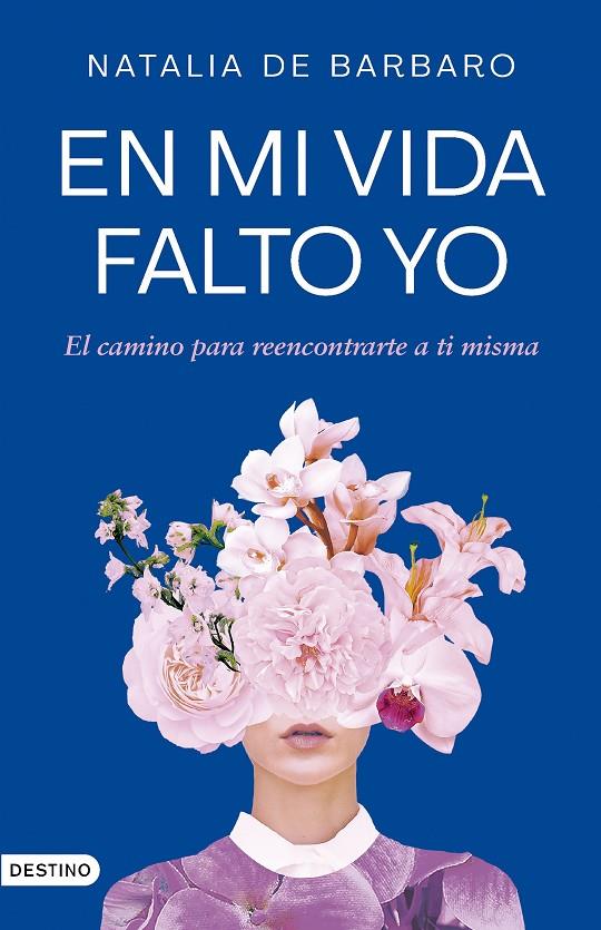 EN MI VIDA FALTO YO | 9788423364473 | BARBARO, NATALIA DE | Llibreria Ombra | Llibreria online de Rubí, Barcelona | Comprar llibres en català i castellà online