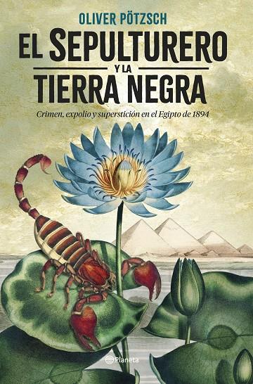 EL SEPULTURERO Y LA TIERRA NEGRA | 9788408273066 | PÖTZSCH, OLIVER | Llibreria Ombra | Llibreria online de Rubí, Barcelona | Comprar llibres en català i castellà online