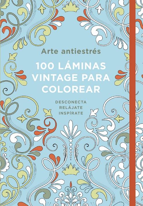 ARTE ANTIESTRÉS: 100 LÁMINAS VINTAGE PARA COLOREAR | 9788401016790 | VARIOS AUTORES | Llibreria Ombra | Llibreria online de Rubí, Barcelona | Comprar llibres en català i castellà online