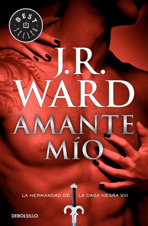 AMANTE MÍO (LA HERMANDAD DE LA DAGA NEGRA 8) | 9788490629109 | WARD, J.R. | Llibreria Ombra | Llibreria online de Rubí, Barcelona | Comprar llibres en català i castellà online