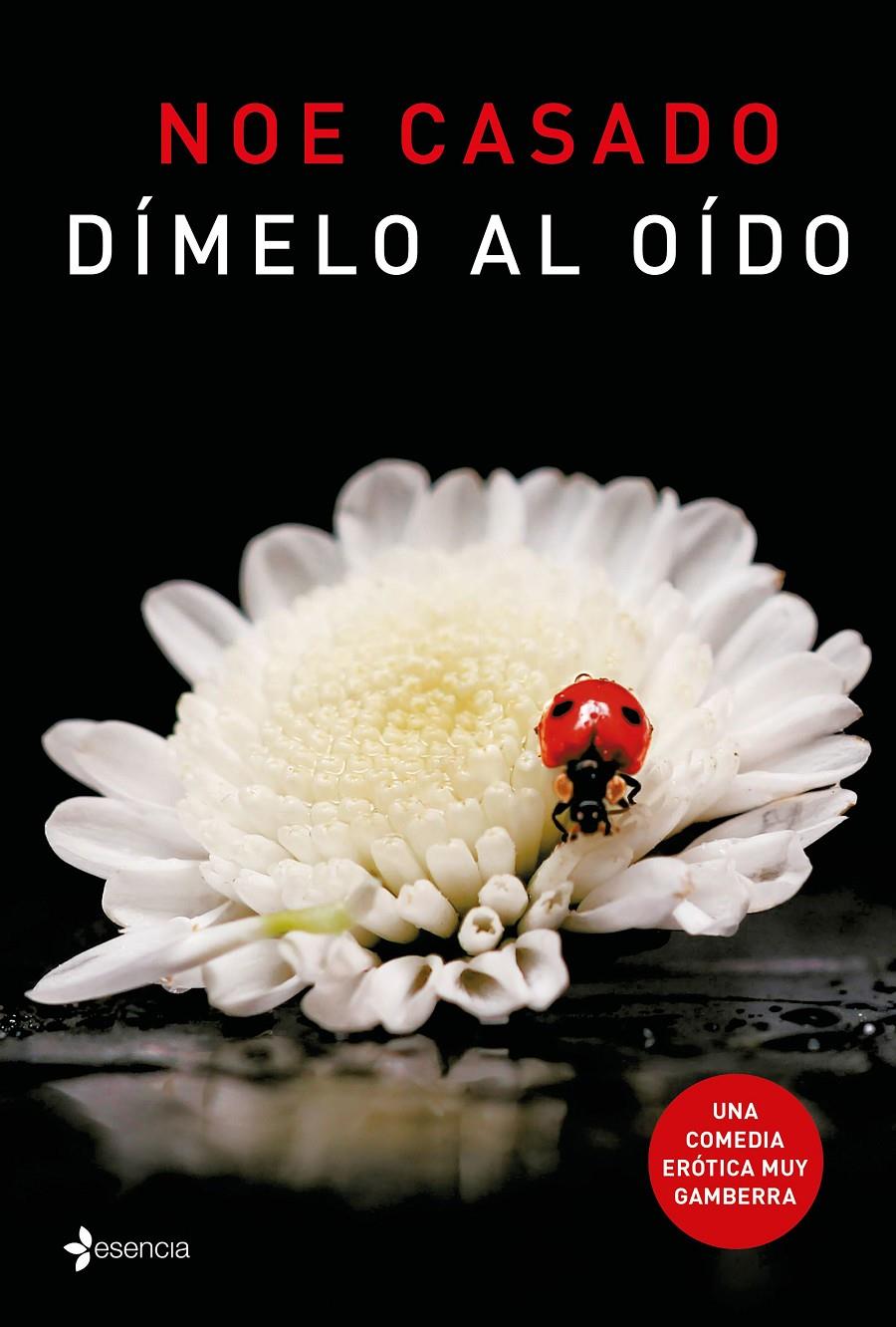 DÍMELO AL OÍDO | 9788408165552 | NOE CASADO | Llibreria Ombra | Llibreria online de Rubí, Barcelona | Comprar llibres en català i castellà online