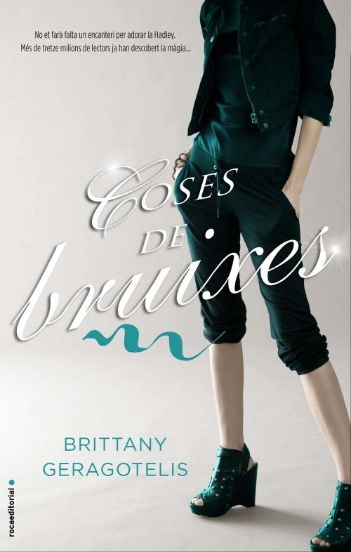 COSES DE BRUIXES | 9788499186245 | BRITTANNY GERAGOTELIS | Llibreria Ombra | Llibreria online de Rubí, Barcelona | Comprar llibres en català i castellà online