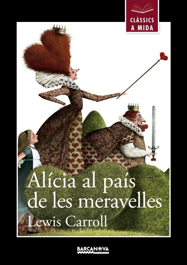 ALÍCIA AL PAÍS DE LES MERAVELLES | 9788448931223 | LEWIS CARROLL | Llibreria Ombra | Llibreria online de Rubí, Barcelona | Comprar llibres en català i castellà online