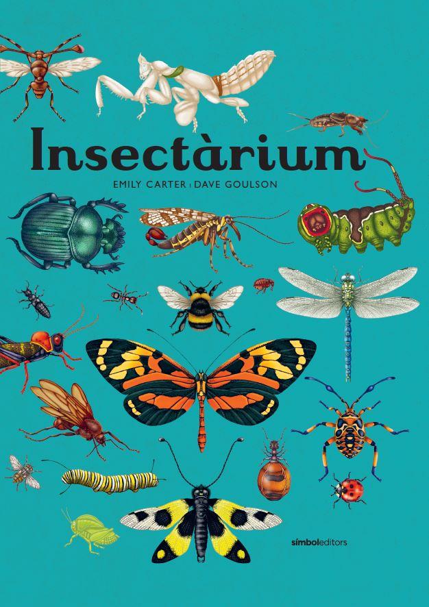 INSECTÀRIUM | 9788418696404 | GOULSON, DAVE | Llibreria Ombra | Llibreria online de Rubí, Barcelona | Comprar llibres en català i castellà online