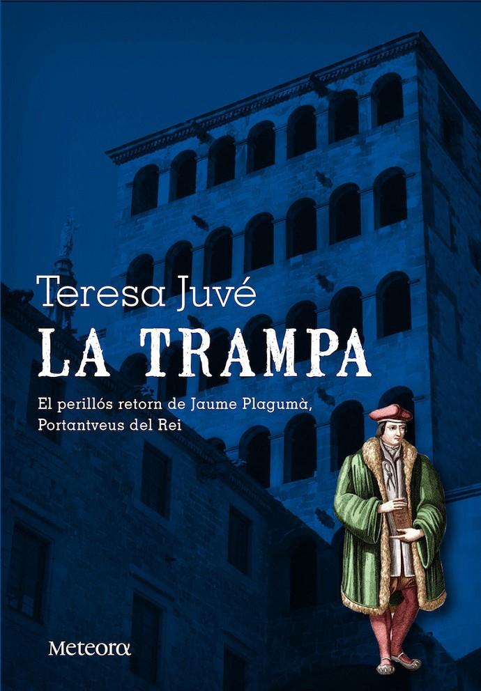 LA TRAMPA | 9788494247514 | TERESA JUVE | Llibreria Ombra | Llibreria online de Rubí, Barcelona | Comprar llibres en català i castellà online