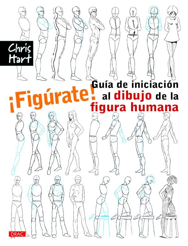 ¡FIGÚRATE! GUÍA DE INICIACIÓN AL DIBUJO DE LA FIGURA HUMANA | 9788498745115 | HART, CHRISTOPHER | Llibreria Ombra | Llibreria online de Rubí, Barcelona | Comprar llibres en català i castellà online