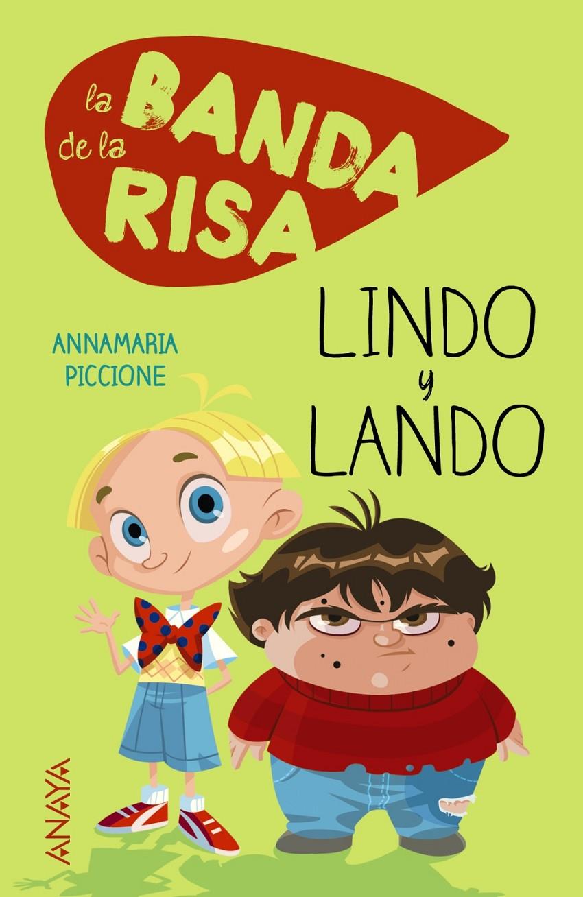 LA BANDA DE LA RISA LINDO Y LANDO | 9788467840841 | PICCIONE, ANNAMARIA | Llibreria Ombra | Llibreria online de Rubí, Barcelona | Comprar llibres en català i castellà online