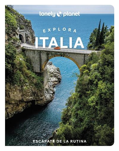 EXPLORA ITALIA | 9788408256922 | GARWOOD, DUNCAN/HARDY, PAULA/RAUB, KEVIN/WILLIAMS, NICOLA/CORRIAS, ANGELA/FIRPO, ERICA/GEDDO, BENEDE | Llibreria Ombra | Llibreria online de Rubí, Barcelona | Comprar llibres en català i castellà online