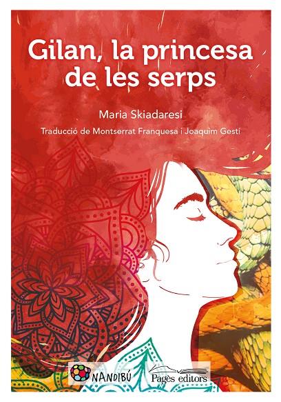 GILAN, LA PRINCESA DE LES SERPS | 9788413030357 | SKIADARESI, MARIA | Llibreria Ombra | Llibreria online de Rubí, Barcelona | Comprar llibres en català i castellà online