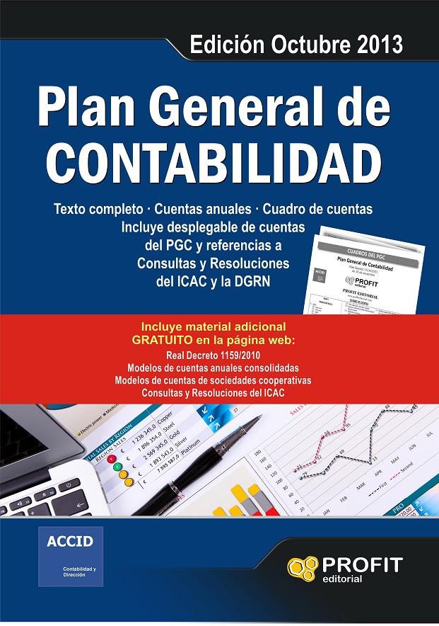 PLAN GENERAL DE CONTABILIDAD. EDICIÓN OCTUBRE 2013 | 9788415735847 | ACCID - PROFIT | Llibreria Ombra | Llibreria online de Rubí, Barcelona | Comprar llibres en català i castellà online