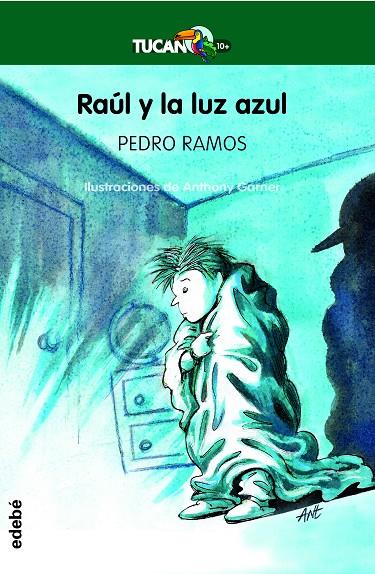 RAÚL Y LA LUZ AZUL | 9788468347011 | RAMOS GARCÍA, PEDRO | Llibreria Ombra | Llibreria online de Rubí, Barcelona | Comprar llibres en català i castellà online