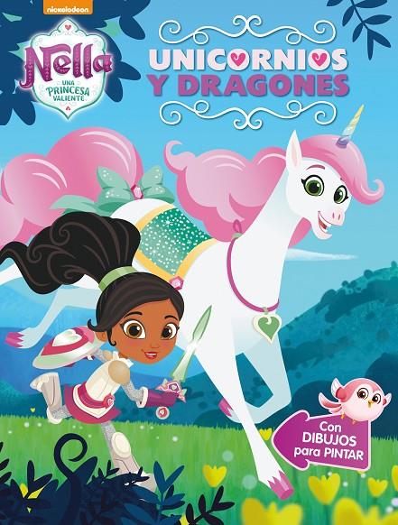 UNICORNIOS Y DRAGONES (NELLA, UNA PRINCESA VALIENTE. ACTIVIDADES) | 9788448850296 | , NICKELODEON | Llibreria Ombra | Llibreria online de Rubí, Barcelona | Comprar llibres en català i castellà online