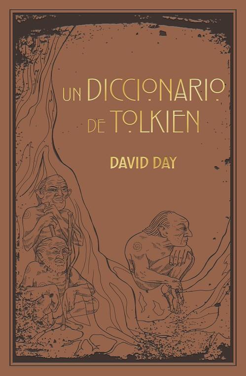 UN DICCIONARIO DE TOLKIEN | 9788445016817 | DAY, DAVID | Llibreria Ombra | Llibreria online de Rubí, Barcelona | Comprar llibres en català i castellà online