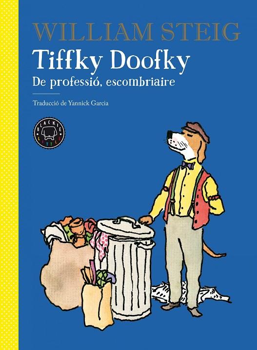 TIFFKY DOOFKY | 9788418187674 | STEIG, WILLIAM | Llibreria Ombra | Llibreria online de Rubí, Barcelona | Comprar llibres en català i castellà online