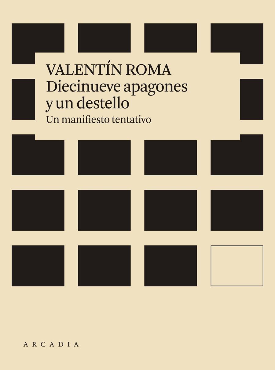 DIECINUEVE APAGONES Y UN DESTELLO | 9788412121506 | ROMA SERRANO, VALENTÍN | Llibreria Ombra | Llibreria online de Rubí, Barcelona | Comprar llibres en català i castellà online