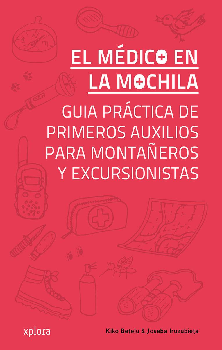 EL MÉDICO EN LA MOCHILA | 9788415797340 | KIKO BETELU / JOSEBA IRUZUBIETA | Llibreria Ombra | Llibreria online de Rubí, Barcelona | Comprar llibres en català i castellà online