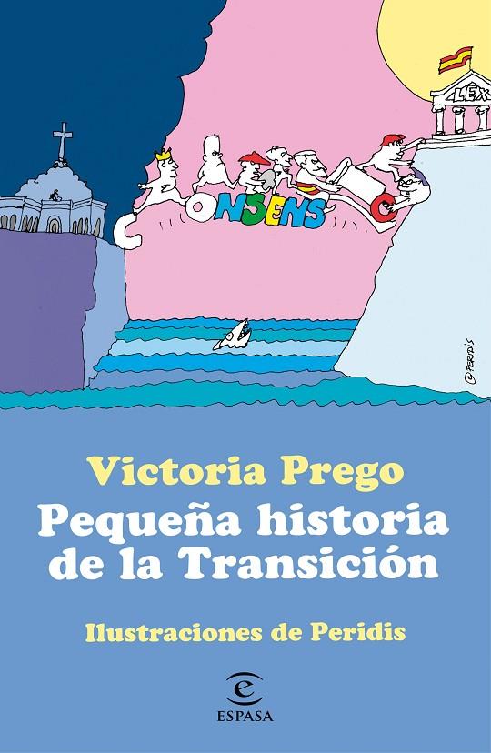 PEQUEÑA HISTORIA DE LA TRANSICIÓN | 9788467062533 | PREGO, VICTORIA | Llibreria Ombra | Llibreria online de Rubí, Barcelona | Comprar llibres en català i castellà online