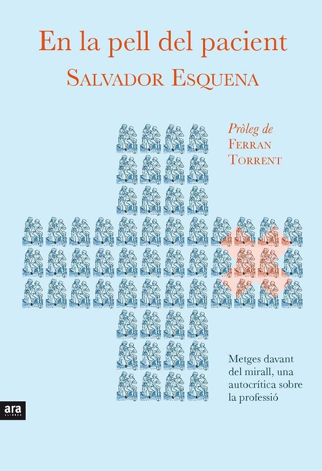 EN LA PELL DEL PACIENT | 9788416154159 | ESQUENA I FERNÁNDEZ, SALVADOR | Llibreria Ombra | Llibreria online de Rubí, Barcelona | Comprar llibres en català i castellà online