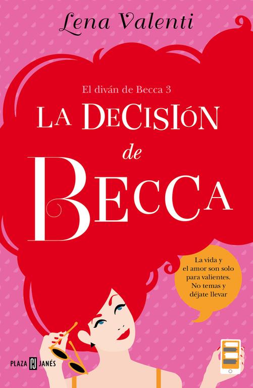 LA DECISIÓN DE BECCA (EL DIVÁN DE BECCA 3) | 9788401015519 | VALENTI,LENA | Llibreria Ombra | Llibreria online de Rubí, Barcelona | Comprar llibres en català i castellà online