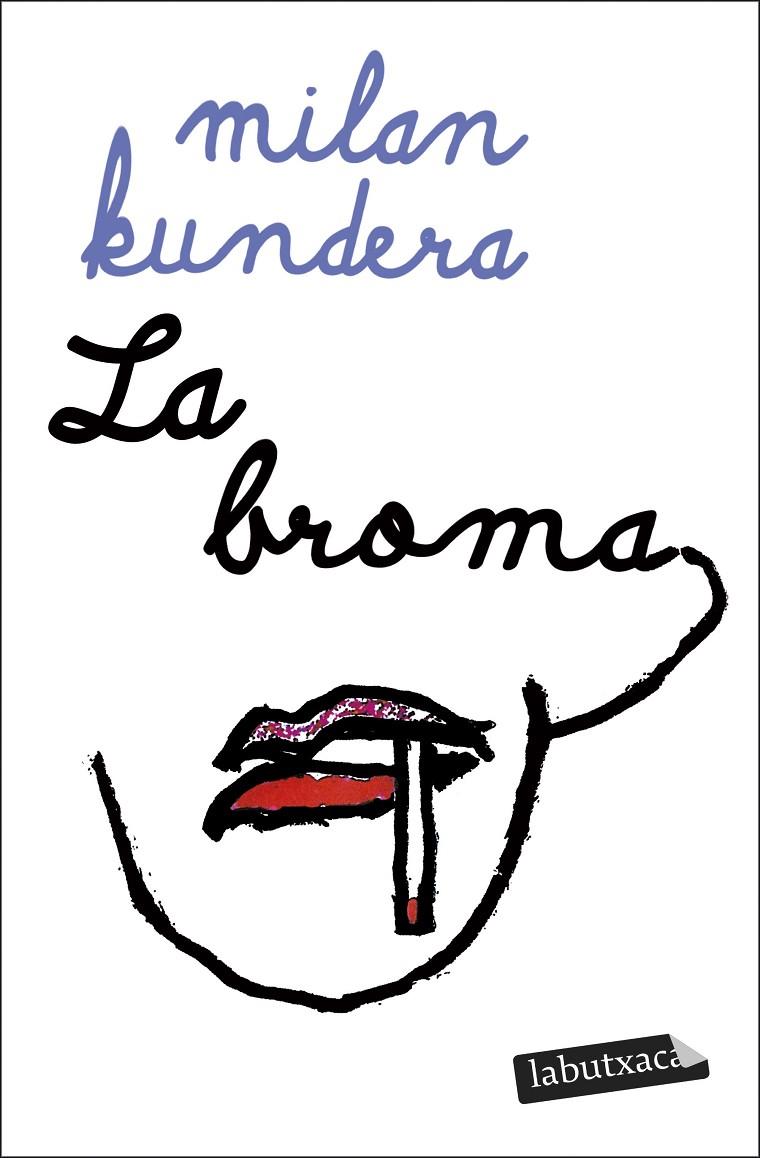 LA BROMA | 9788419971425 | KUNDERA, MILAN | Llibreria Ombra | Llibreria online de Rubí, Barcelona | Comprar llibres en català i castellà online