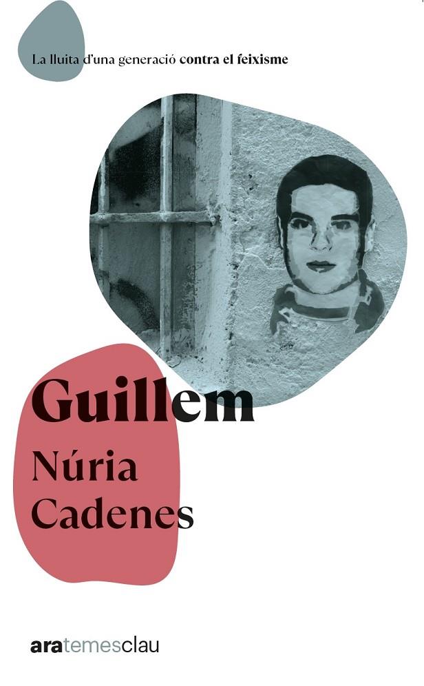 GUILLEM - ARA TEMES CLAU | 9788411730914 | CADENES ALABÈRNIA, NÚRIA | Llibreria Ombra | Llibreria online de Rubí, Barcelona | Comprar llibres en català i castellà online