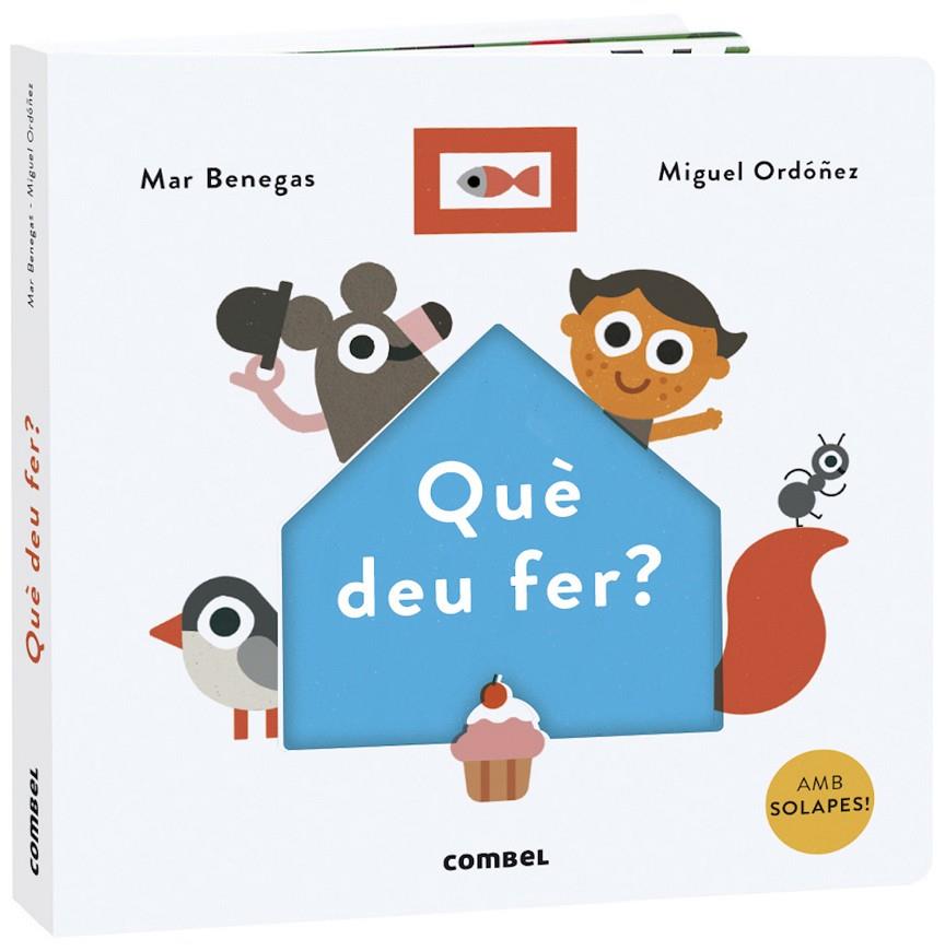 QUÈ DEU FER? | 9788491015567 | BENEGAS ORTIZ, MARÍA DEL MAR | Llibreria Ombra | Llibreria online de Rubí, Barcelona | Comprar llibres en català i castellà online