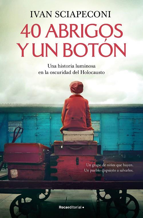 40 ABRIGOS Y UN BOTÓN | 9788419743688 | SCIAPECONI, IVAN | Llibreria Ombra | Llibreria online de Rubí, Barcelona | Comprar llibres en català i castellà online