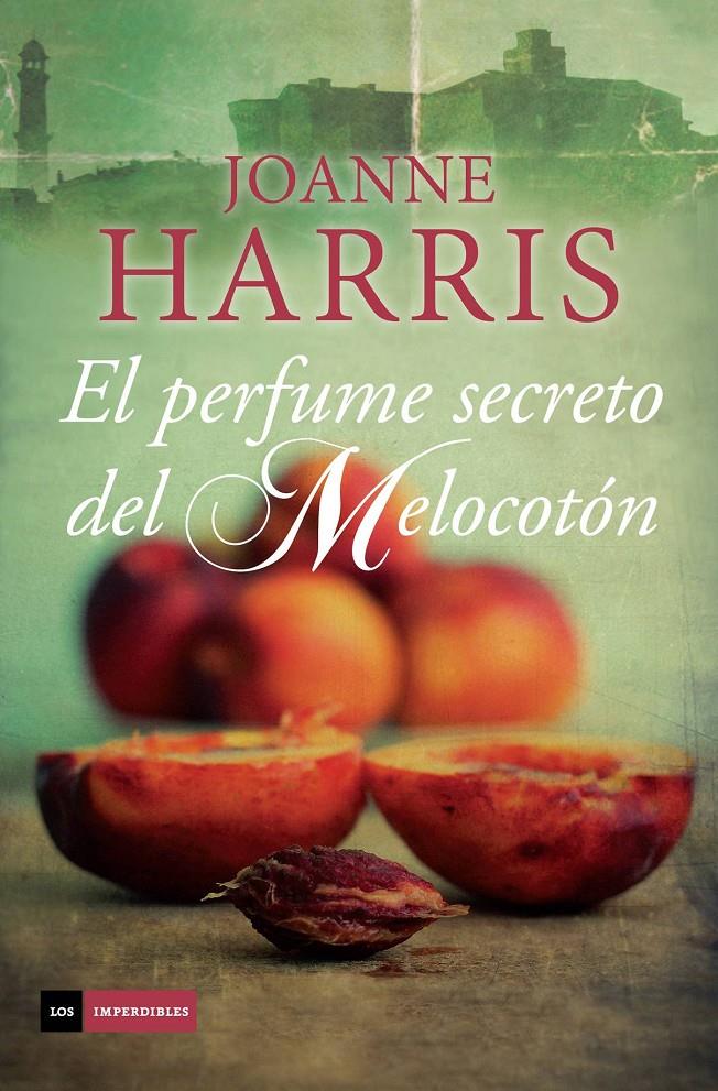 EL PERFUME SECRETO DEL MELOCOTÓN | 9788415355830 | JOANNE HARRIS | Llibreria Ombra | Llibreria online de Rubí, Barcelona | Comprar llibres en català i castellà online