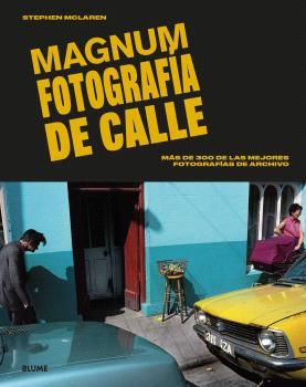 MAGNUM. FOTOGRAFÍA DE CALLE | 9788410268005 | MCLAREN, STEPHEN | Llibreria Ombra | Llibreria online de Rubí, Barcelona | Comprar llibres en català i castellà online