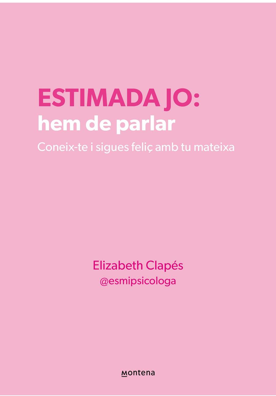 ESTIMADA JO: HEM DE PARLAR | 9788410298330 | CLAPÉS, ELIZABETH | Llibreria Ombra | Llibreria online de Rubí, Barcelona | Comprar llibres en català i castellà online