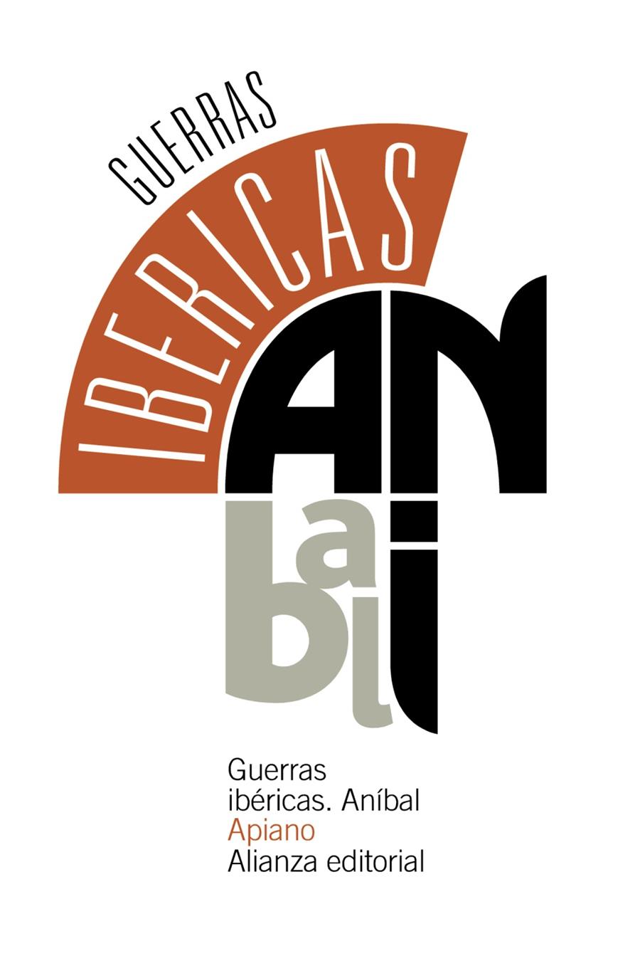 GUERRAS IBÉRICAS. ANÍBAL | 9788491044567 | APIANO | Llibreria Ombra | Llibreria online de Rubí, Barcelona | Comprar llibres en català i castellà online