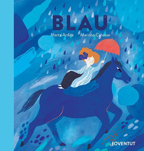 BLAU | 9788426148087 | ARDITE OVEJERO, MARTA | Llibreria Ombra | Llibreria online de Rubí, Barcelona | Comprar llibres en català i castellà online