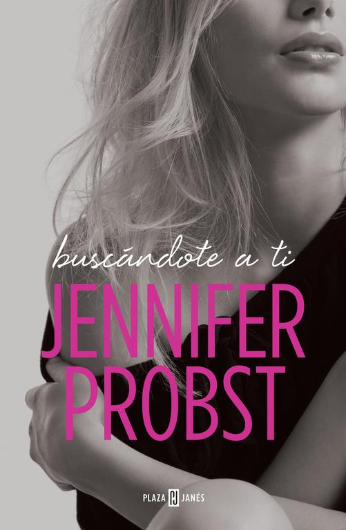 BUSCÁNDOTE A TI (EN BUSCA DE... 1) | 9788401018671 | JENNIFER PROBST | Llibreria Ombra | Llibreria online de Rubí, Barcelona | Comprar llibres en català i castellà online