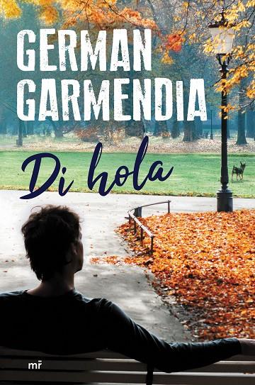 DI HOLA | 9788427044951 | GARMENDIA, GERMAN | Llibreria Ombra | Llibreria online de Rubí, Barcelona | Comprar llibres en català i castellà online